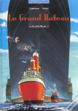 Capa do artigo Le Fond Du Monde Tome 5 ; Le Grand Bateau