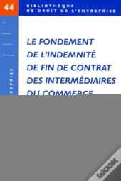 Le Fondement De L Indemnite De Fin De Contrat Des Intermediaires Du Commerce