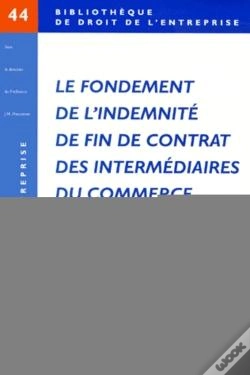 Capa do artigo Le Fondement De L Indemnite De Fin De Contrat Des Intermediaires Du Commerce