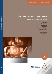 Capa do artigo Le Fonds De Commerce : De Sa Constitution À Sa Cession (2e Édition)