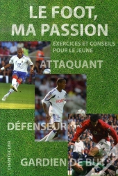Le Foot, Ma Passion