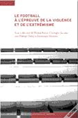 Capa do artigo Le Football À L'Épreuve De La Violence Et De L'Extrémisme