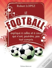 Capa do artigo Le Football Expliqué À Celles Et À Ceux Qui N