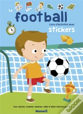 Le Football ; Livre D'Activités Avec Stickers