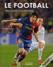 Capa do artigo Le Football Raconté Aux Enfants