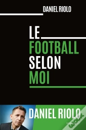 Le Football Selon Moi