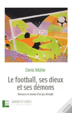 Capa do artigo Le Football, Ses Dieux Et Ses Demons