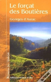 Le Forcat Des Boutieres