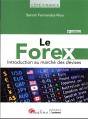 Le Forex : Introduction Au Marché Des Devises (5e Édition) - Preview