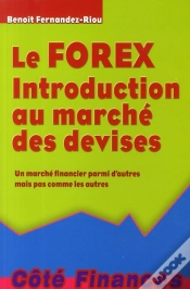 Capa do artigo Le Forex ; Introduction Au Marché Des Devises