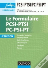Le Formulaire Pcsi-Ptsi-Pc-Psi-Pt (6e Édition)