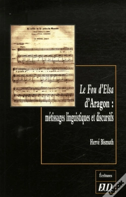 Capa do artigo Le Fou D'Elsa D'Aragon. Métissages Linguistiques Et Discursifs