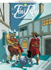 Capa do artigo Le Fou Du Roy - Tome 02 : L