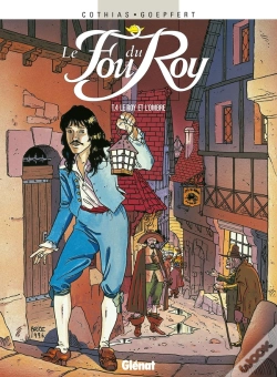 Capa do artigo Le Fou Du Roy - Tome 04 : Le Roy Et L'Ombre