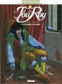 Le Fou Du Roy - Tome 09 : Le Testament De D'Artagnan - Preview