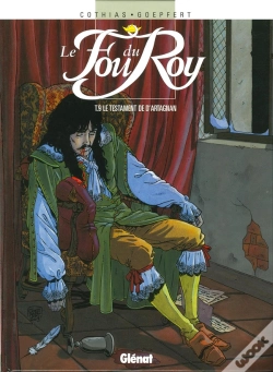 Capa do artigo Le Fou Du Roy - Tome 09 : Le Testament De D'Artagnan