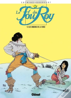Capa do artigo Le Fou Du Roy Tome 3 ; Dindons De La Farce