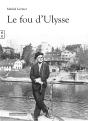 Le Fou D'Ulysse - Preview