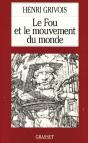 Le Fou Et Le Mouvement Du Monde - Preview