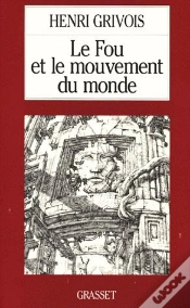 Capa do artigo Le Fou Et Le Mouvement Du Monde