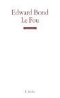 Le Fou. Scènes De Pain Et D'Amour - Preview