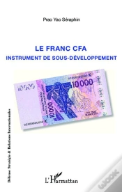 Capa do artigo Le Franc Cfa ; Instrument De Sous-Développement