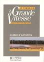 Le Francais A Grande Vitesse ; Exercices - Preview