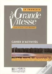 Le Francais A Grande Vitesse ; Exercices