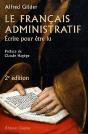 Le Français Administratif ; Écrire Pour Être Lu (2e Édition) - Preview