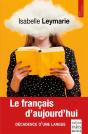 Le Français D'Aujourd'Hui : Décadence D'Une Langue - Preview