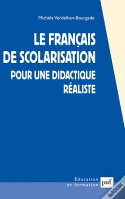 Capa do artigo Le Francais De Scolarisation : Pour Une Didactique Réaliste