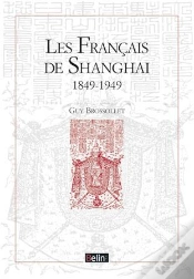 Capa do artigo Le Français De Shangai ; 1849-1949