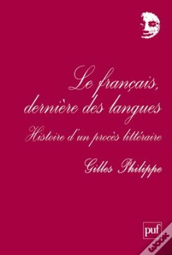 Capa do artigo Le Français, Dernière Des Langues ; Histoire D'Un Procès Littéraire