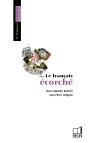 Le Français Écorché - Preview