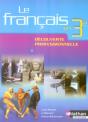 Le Français En 3ème ; Découverte Professionnelle ; Élève (Édition 2007) - Preview