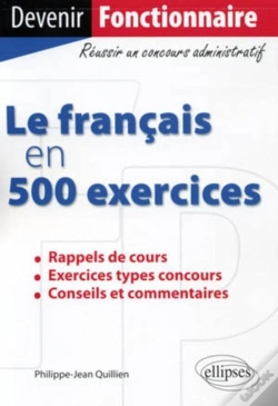 Capa do artigo Le Français En 500 Exercices ; Rappels De Cours, Exercices Types Concours, Conseils Et Commentaires