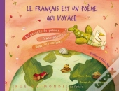 Le Français Est Un Poème Qui Voyage