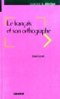 Le Français Et Son Orthographe - Preview