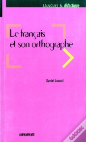 Capa do artigo Le Français Et Son Orthographe