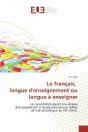 Le Francais, Langue D'Enseignement Ou Langue A Enseigner - Preview