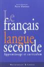 Le Francais Langue Seconde ; Apprentissage Et Curriculum - Preview