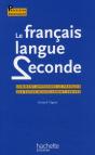 Le Français, Langue Seconde ; Comment Apprendre Le Français Aux Élèves Nouvellement Arrivés - Preview