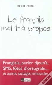Capa do artigo Le Français Mal-T-À-Propos