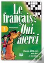 Le Francais? Oui, Merci (3)
