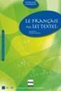 Le Français Par Les Textes T.1 ; Livre De L'Élève - Preview