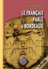 Le Français Parlé À Bordeaux