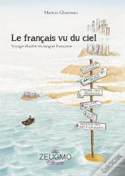 Le Francais Vu Du Ciel