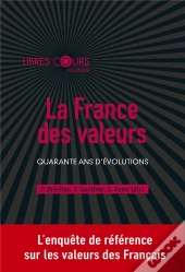 Le France Des Valeurs : Quarante Ans D'Évolutions