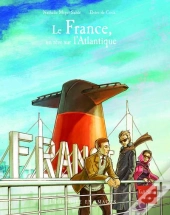 Le France, Un Reve Sur L'Atlantique