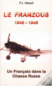 Capa do artigo Le Franzous, 1942-1945 ; Un Français Dans La Chasse Russe